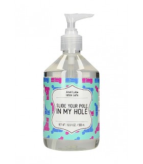 Lubrifiant Eau Slide Your Pole in my Hole 500ml Lubrifiant Eau Slide Your Pole in my Hole 500ml